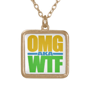 OMG aka WTF custom necklace
