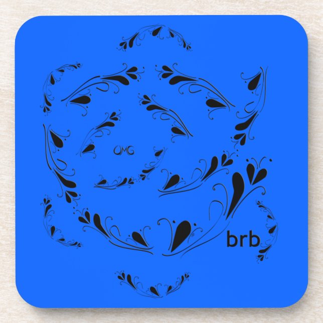 OMG! brb Beverage Coaster (Front)