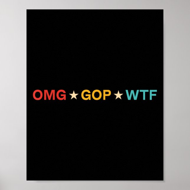 Omg Gop Wtf Vintage Design  Poster (Front)