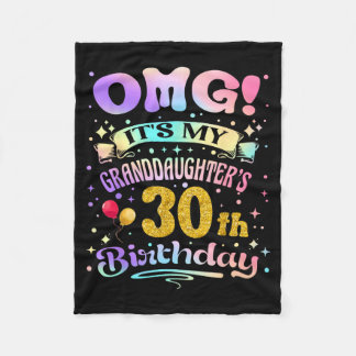 Omg Granddaughters 30th Birthday 30 Years Old Fleece Blanket
