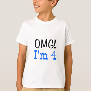 OMG I'm 4 (blue) T-Shirt