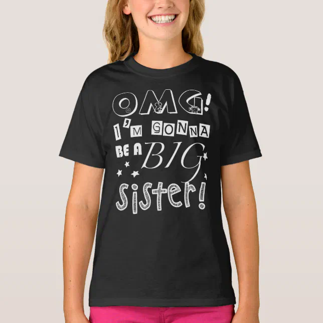 Omg Im Gonna Be A Big Sister T Shirt Zazzle 1175