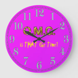 OMG! IS THAT THE TIME Funny Arty KOOK Clock