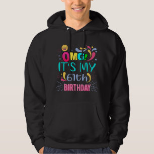 OMG! It's My 61th Birthday for 61 Years Old Birthd Hoodie