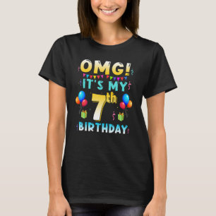 OMG Its My 7th Birthday 7 Years Old Birthday Party T-Shirt
