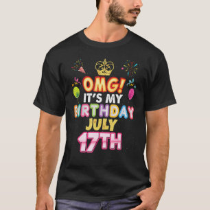 Omg It's My Birthday July 17th Vintage 17 Happy Ki T-Shirt