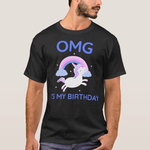 OMG Its My Birthday Unicorn Pony Horse T_Shirt