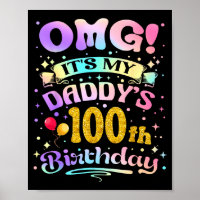 Omg Its My Daddys 100th Birthday Happy 100 Years O