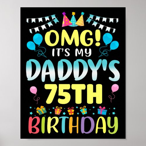 Omg Its My Daddys 75th Birthday Sweet 75 Years Old