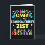 Omg Its My Granddaughters 21st Birthday Sweet 21 Y Card<br><div class="desc">Omg Its My Granddaughters 21st Birthday Sweet 21 Years Old Premium</div>