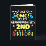 Omg Its My Granddaughters 2nd Birthday Sweet 2 Yea Card<br><div class="desc">Omg Its My Granddaughters 2nd Birthday Sweet 2 Years Old Premium</div>