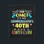 Omg Its My Granddaughters 40th Birthday Sweet 40 Y Fleece Blanket<br><div class="desc">Omg Its My Granddaughters 40th Birthday Sweet 40 Years Old</div>