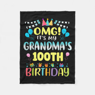 Omg Its My Grandmas 100th Birthday Sweet 100 Years Fleece Blanket