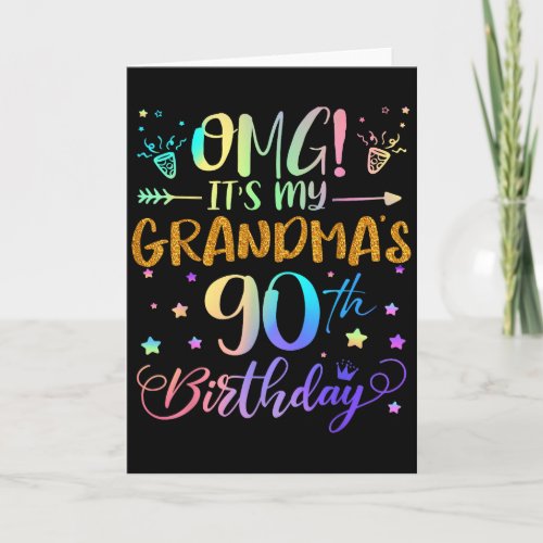 Omg Its My Grandmas 90th Birthday Sweet 90 Years O