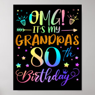 Omg Its My Grandpas 80th Birthday Sweet 80 Years O Poster