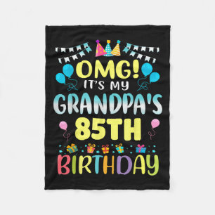 Omg Its My Grandpas 85th Birthday Sweet 85 Years O Fleece Blanket