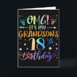 Omg Its My Grandsons 18th Birthday Sweet 18 Years  Card<br><div class="desc">Omg Its My Grandsons 18th Birthday Sweet 18 Years Old</div>
