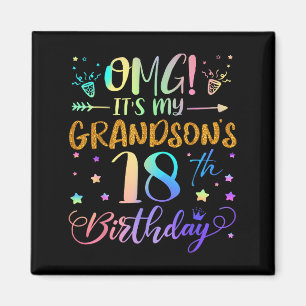Omg Its My Grandsons 18th Birthday Sweet 18 Years  Magnet