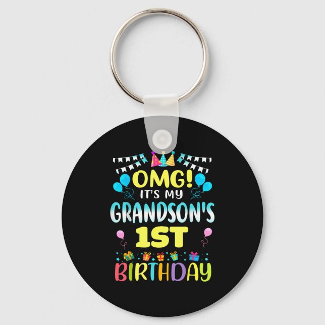 Omg Its My Grandsons 1st Birthday Sweet 1 Year Old Keychain (Front)