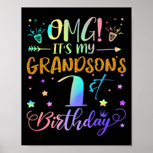 Omg Its My Grandsons 1st Birthday Sweet 1 Years Ol Poster