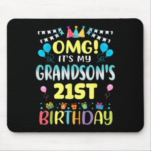 Omg Its My Grandsons 21st Birthday Sweet 21 Years  Mouse Pad