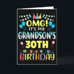 Omg Its My Grandsons 30th Birthday Sweet 30 Years  Card<br><div class="desc">Omg Its My Grandsons 30th Birthday Sweet 30 Years Old Premium</div>