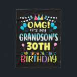 Omg Its My Grandsons 30th Birthday Sweet 30 Years  Fleece Blanket<br><div class="desc">Omg Its My Grandsons 30th Birthday Sweet 30 Years Old Premium</div>