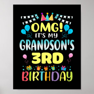 Omg Its My Grandsons 3rd Birthday Sweet 3 Years Ol Poster