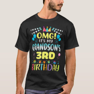Omg Its My Grandsons 3rd Birthday Sweet 3 Years Ol T-Shirt
