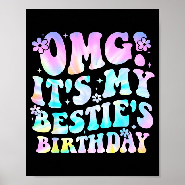 Omg It's My Ie's Birthday Funny Friend Birthday  Poster (Front)