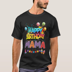 OMG It's My Mama's Birthday Family T-Shirt