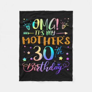 Omg Its My Mothers 30th Birthday Sweet 30 Years Ol Fleece Blanket