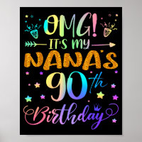 Omg Its My Nanas 90th Birthday Sweet 90 Years Old 