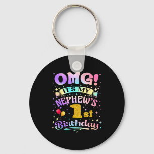 Omg Its My Nephews 1st Birthday Happy 1 Years Old Keychain