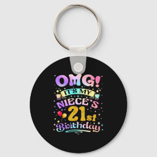 Omg Its My Nieces 21st Birthday Happy 21 Years Old Keychain