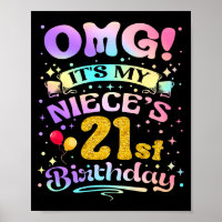 Omg Its My Nieces 21st Birthday Happy 21 Years Old