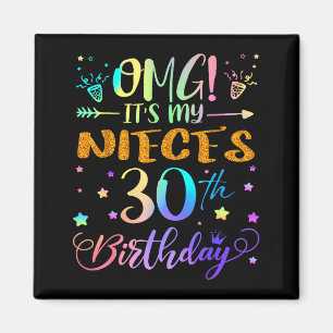 Omg Its My Nieces 30th Birthday Sweet 30 Years Old Magnet