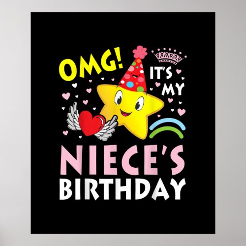 OMG Its My Nieces Birthday Happy To Me You Uncle Poster