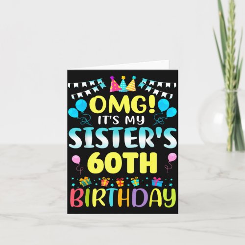 Omg It's My Sister's 60th Birthday Sweet 60 Years 