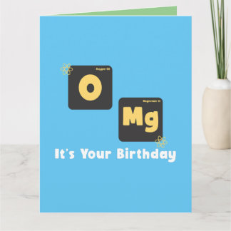 OMG its your birthday Card