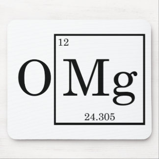 OMG - Magnesium - Mg - periodic table Mouse Pad
