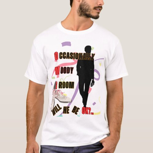 OMG moody groom T_Shirt