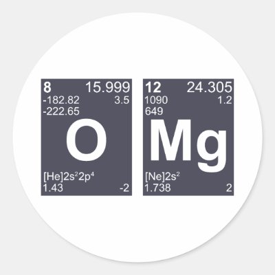 OMG Oh My God Periodic Table Elements Classic Round Sticker