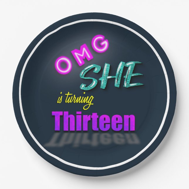 OMG She Is Turning 13 Birthday Party Paper Plates (Front)