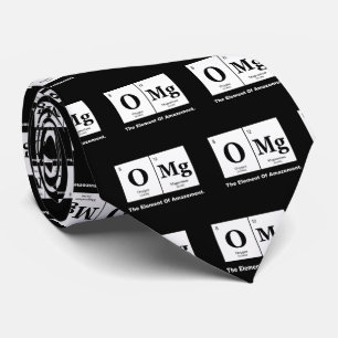 OMG the Element of Amazement, Science Humor Neck Tie