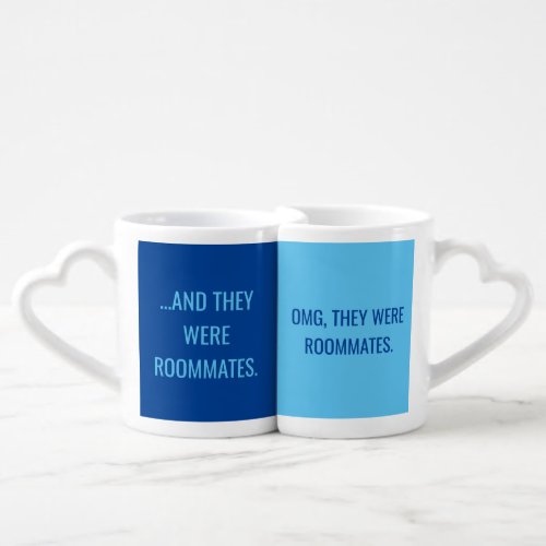 OMG They Were Roommates Blue Mug Set