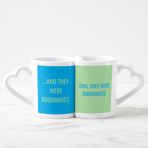 OMG They Were Roommates Mug Set