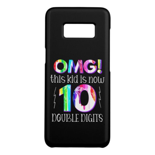 OMG This Kid Is Now 10 Double Digits Paint Drip Case_Mate Samsung Galaxy S8 Case