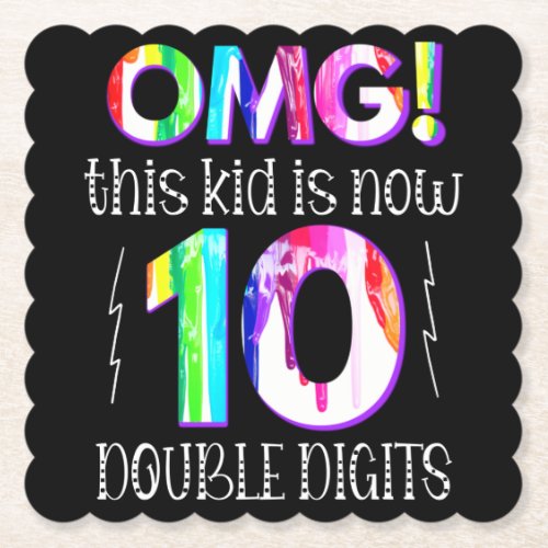 OMG This Kid Is Now 10 Double Digits Paint Drip Paper Coaster