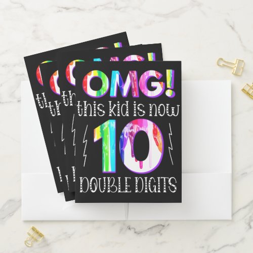 OMG This Kid Is Now 10 Double Digits Paint Drip Pocket Folder